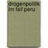 Drogenpolitik Im Fall Peru