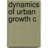 Dynamics Of Urban Growth C