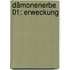 Dämonenerbe 01: Erweckung