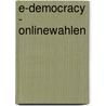 E-Democracy - Onlinewahlen by Rebecca Seuser