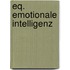 Eq. Emotionale Intelligenz