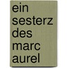 Ein Sesterz Des Marc Aurel door Jana Sperling