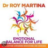 Emotional Balance For Life door Roy Martina