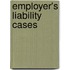 Employer's Liability Cases