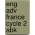 Eng Adv France Cycle 2 Abk