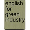 English For Green Industry by Jennifer Thomas