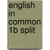English In Common 1b Split