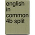 English In Common 4B Split