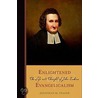 Enlightened Evangelicalism by Jonathan Yeager