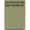 Environmental Law Handbook door Kevin Ewing