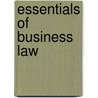Essentials Of Business Law door Cram101 Textbook Reviews