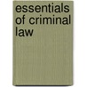 Essentials Of Criminal Law door McCord