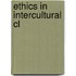 Ethics In Intercultural Cl