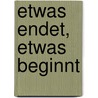 Etwas endet, etwas beginnt door Andrzej Sapkowski