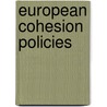 European Cohesion Policies door Claudia Harms