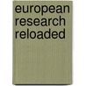 European Research Reloaded door Ronald Holzhacker