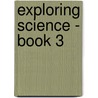 Exploring Science - Book 3 by June Mitchelmore