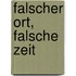 Falscher Ort, falsche Zeit