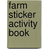 Farm Sticker Activity Book door Roger Priddy