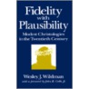 Fidelity with Plausibility by Wesley J. Wildman