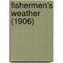 Fishermen's Weather (1906)