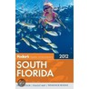 Fodor's South Florida 2012 door Fodor Travel Publications