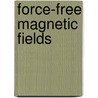 Force-Free Magnetic Fields door G.E. Marsh