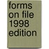 Forms On File 1998 Edition