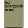 From Boardbook To Fac door Adele M. Fasick