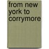 From New York To Corrymore
