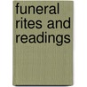 Funeral Rites And Readings by B. Magee