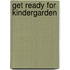 Get Ready For Kindergarden