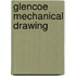 Glencoe Mechanical Drawing