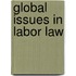 Global Issues in Labor Law