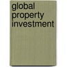 Global Property Investment door Professor David Hartzell