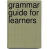 Grammar Guide For Learners by Bbc