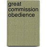Great Commission Obedience by Jerry Rankin