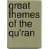 Great Themes Of The Qu'Ran