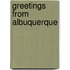 Greetings From Albuquerque