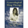 Gynecological Drug Therapy door William Leigh Ledger