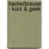 Hackerbrause - kurz & geek