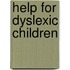 Help For Dyslexic Children