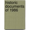 Historic Documents Of 1986 by Cq Press