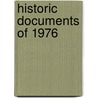 Historic Documents of 1976 door Inc Staff Congressional Quarterly