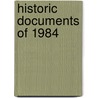 Historic Documents of 1984 door Inc Staff Congressional Quarterly