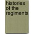 Histories Of The Regiments