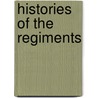 Histories Of The Regiments door Gill Davies