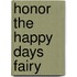 Honor The Happy Days Fairy