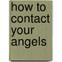 How To Contact Your Angels