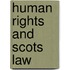 Human Rights and Scots Law